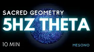 Sacred Geometry Meditation | 10 Minutes of 5Hz Theta Waves with Cymatics Visuals