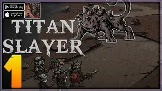 TITAN SLAYER ⚒ Gameplay (Android/iOS) Early Access - Card Game RPG Game-  APK HD | Furo Walkthrough