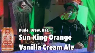 Dude. Brew. Hat. Sun King Orange Vanilla Sunlight Cream Ale