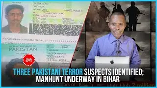 High alert in Bihar after three Pakistani terrorists infiltrate
