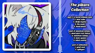 pikaro - The pikaro Collection [FULL ALBUM]
