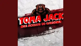 TOMA JACK NOS ACESSOS DO GARD&Ecirc;NIA (Remastered 2025)