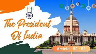 The president of India Article 52 to 62