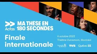 Webdiffusion de la Finale internationale de Ma thèse en 180 secondes 2022