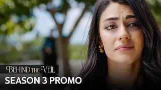 Behind the Veil | Season 3 Promo