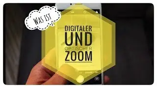 WAS ist eigentlich &hellip; ?   DIGITALER und OPTISCHER Zoom