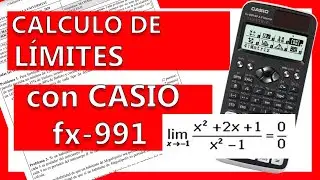 CÁLCULO de  LÍMITES con la calculadora Casio FX-991 Classwiz. También es válido para la FX-570.