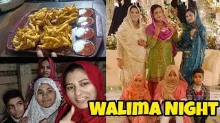 Walima Night Shukar Shadi mukmal||Bahi Hume ly k gya chips🍟 khalne raat ko 2 bajy||