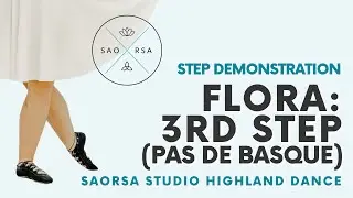 Flora MacDonald's Fancy - 3rd step (Pas de Basque) Highland Dance Demo | Saorsa Studio Fredericton