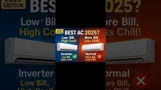 Best AC 2025: Inverter vs Normal | Which One to Buy? 🔥 #shorts #BestAC2025 #acreview