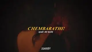 Chembarathi | Lil Payya | Azwin | slowed +reverb | suhyyb11