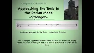 Composition - Lesson 2 Dorian Mode Approaching the Tonic.m4v