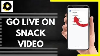 How To Go Live On Snack Video