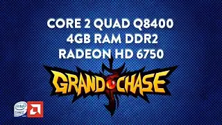 Grand Chase (MMORPG) - Core 2 Quad Q8400 - 4GB DDR2 - HD 6750