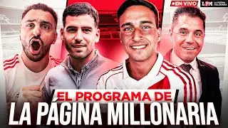🔴⚪RIVER AL RITMO DE JUANFER ESPERA MÁS REFUERZOS - EL PROGRAMA DE LA PÁGINA MILLONARIA