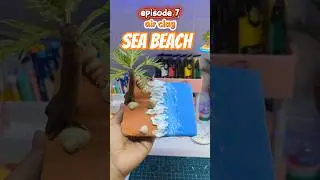 How to make easy clay sea beach 🏝️|| episode 7 💥 #seabeach #claycrafts #diy