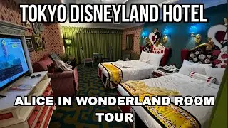 Tokyo Disneyland Hotel | Character Rooms Alice in Wonderland Room Tour