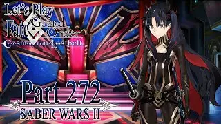 Let's Play Fate / Grand Order - Part 272 [SABER WARS II]