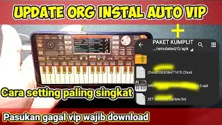 UPDATE ORG TERBARU INSTAL AUTO VIP | Cara setting simpel + PAKET KUMPLIT