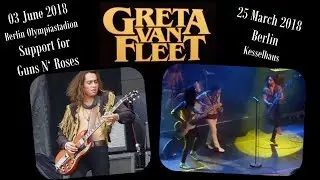 Greta van Fleet - Support for Guns N' Roses in Berlin - 03.06.2018
