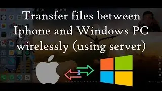 Simple trick to transfer files between Iphone and Windows PC wirelessly (using server)