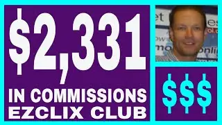 EzClix Club Review - $2,331.00 In Commissions.