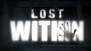 Lost Within - Мистический хоррор на  IOS/Android (Первый взгляд на игру)