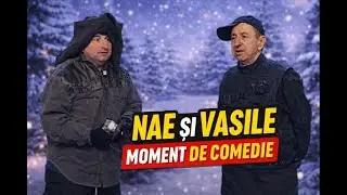 Nae și Vasile, comedie garantată! 
