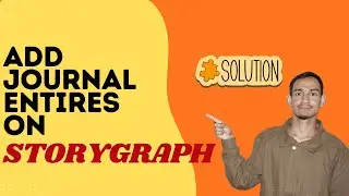 How to Add a Journal Entry on StoryGraph Step-by-Step - Here's How You Can Do It // 2026 Edition