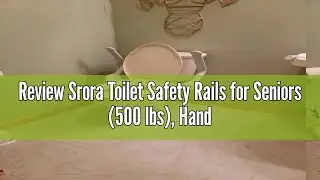 Review Srora Toilet Safety Rails for Seniors (500 lbs), Handicap Toilet Rails with Foldable Handles,