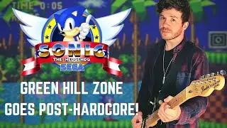 Sonic The Hedgehog - 'Green Hill Zone' (POST-HARDCORE COVER)