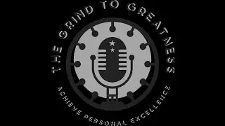 Grind to Greatness Introduction