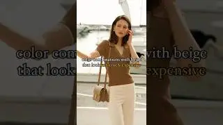 4 Expensive-Looking Color Combinations with Beige!
