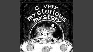 A Very Mysterious Mystery