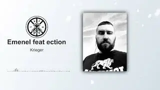 Emenel feat ection - Krieger