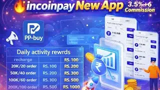 PP-buy 3.5%+6 Earning App | Incoinpay Jaisa New Trusted Income Application#ppbuy #incoinpay
