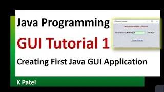 Java GUI Tutorial 1 | How to create first Java GUI Application using Swing API and Netbeans IDE