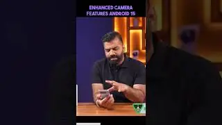 Enhanced Camera Features in Android 15 #camera #android #android15 #technology #technicalguruji