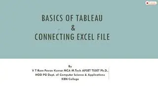 Basics of Tableau and Connecting Excel File in to Tableau