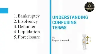 Bankruptcy vs. Insolvency vs. Liquidation vs. Defaulter vs. Foreclosure | Key Differences Explained!