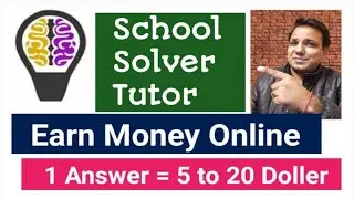 Earn money online answering homework assignment questions I School Solver Tutor I Work From home.
