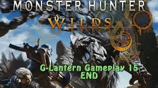 Monster Hunter Wilds 15 End #monsterhunterwildsgame #monsterhunterwildsgameplay