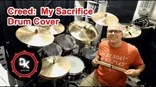 Creed: My Sacrifice Drum Cover