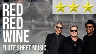 Flute Sheet Music: How to play Red Red Wine by UB40