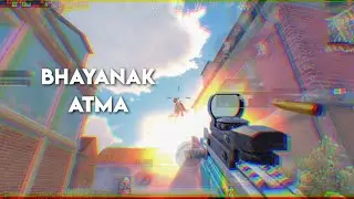 BHAYANAK ATMA | PUBG MONTAGE | Eteon