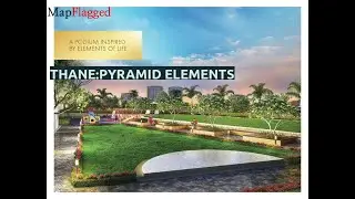 Thane | Pyramid Elements by Pyramid Infratech Co. at Airoli, Navi Mumbai | MapFlagged