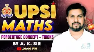 Percentage Concept & Tricks 🧮 | UPSI 2025 Maths | Fast Calculation Methods