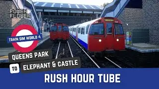 Rush Hour Tube - Bakerloo Line - Train Sim World 4 - Queens Park to Elephant & Castle