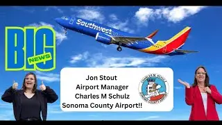 What&rsquo;s new at the Charles M Schulz Sonoma County Airport? 