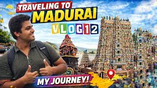 MADURAI | VLOG - 12 | MEENAKSHI TEMPLE | PAMBAN BRIDGE | little bit of rameshwaram